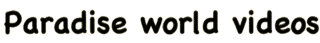paradiseworldvideos.com
